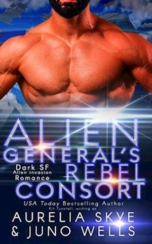 Alien General's Rebel Consort