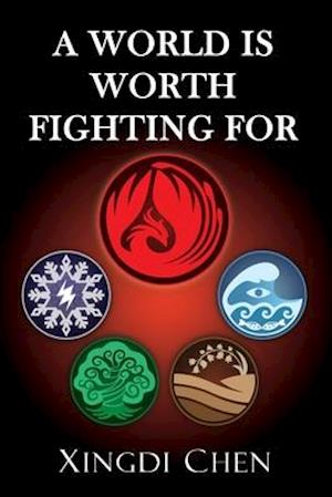 A World Is Worth Fighting For