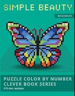 Puzzle Color by Number Clever Book Series. Simple Beauty.