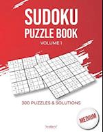 Sudoku puzzle book - medium volume 1: 300 puzzles and solutions for intermediate and advanced levels - sudoku puzzle book for adults 