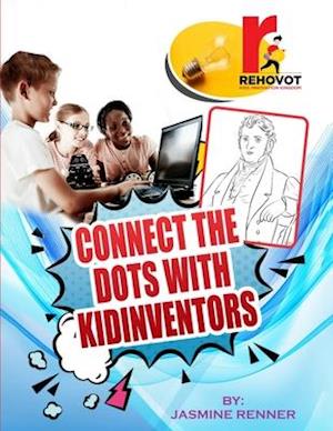 Connect the Dots with Kid Inventors