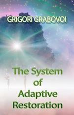The System of Adaptive Restoration