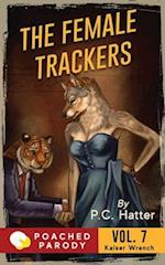 The Female Trackers: Poached Parody 