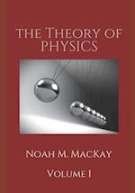 Theory of Physics, Volume 1: Classical Mechanics 