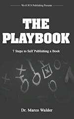 The Playbook: 7 Steps to Self Publishing a Book 