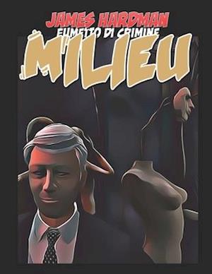 Milieu - Fumetto di Crimine