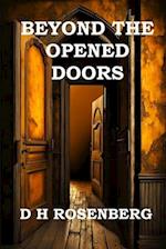 Beyond the Opened Doors