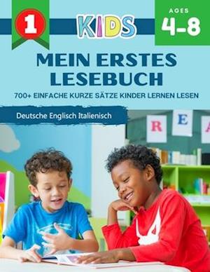 Mein Erstes Lesebuch 700+ Einfache Kurze Sätze Kinder Lernen Lesen Deutsche Englisch Italienisch