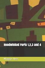 Hoodwinked Parts 1,2,3 and 4