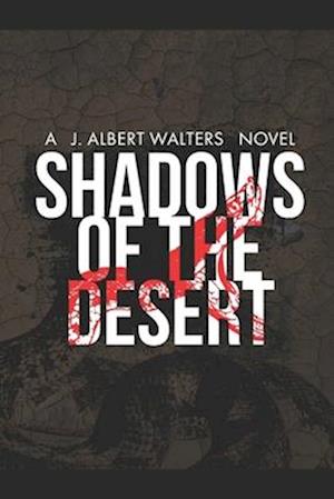 Shadows Of The Desert