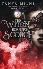 The Witch Born to Scorch