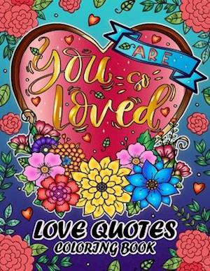 Love Quotes Coloring Book