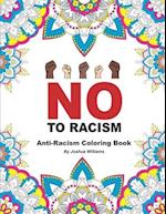 No To Racism - Anti-Racism Coloring Book