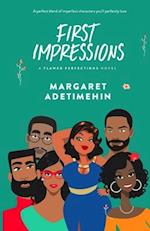 FIRST IMPRESSIONS: A FLAWED PERFECTIONS NOVEL 