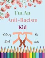 I'm An Anti-Racism Kid
