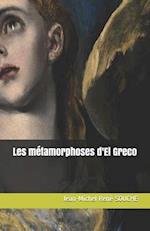 Les métamorphoses d'El Greco