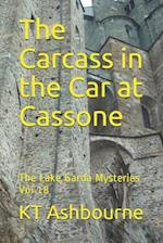 The Carcass in the Car at Cassone: The Lake Garda Mysteries Vol 18 