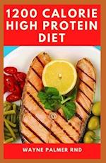 1200-Calorie High Protein Diet