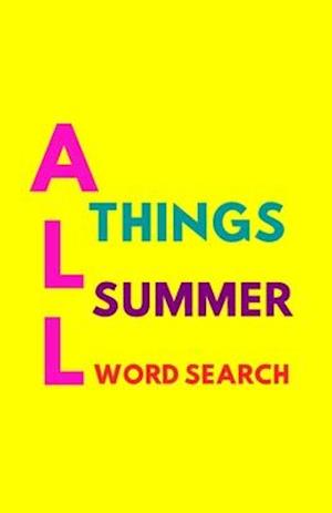 All Things Summer