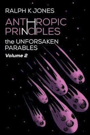 Anthropic Principles Vol 2