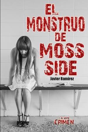 El monstruo de Moss Side