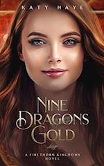 Nine Dragons Gold