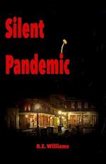 Silent Pandemic