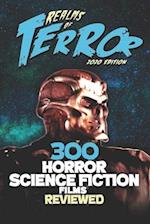 300 Horror Science Fiction Films Reviewed