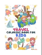 Travel Coloring Book for Kids