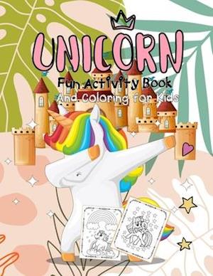 Unicorn Fun Activity Book And Coloring for Kids