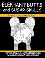 Elephant Coloring Book for Adults, Elephant Butts and Sugar Skulls