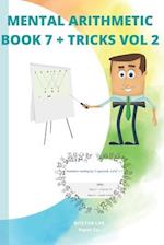 Mental Arithmetic Book 7 + Tricks Vol 2