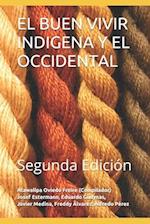 El Buen Vivir Indigena Y El Occidental