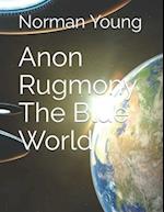Anon Rugmony The Blue World