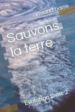 Sauvons la terre