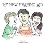 My New Hearing Aid