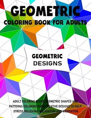 Geometric Coloring Book for Adults