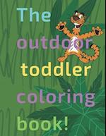 The outdoor toddler coloring book