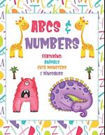 ABCs and Numbers Featuring Animals, Cute Monsters and Dinosaurs