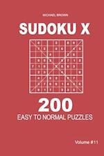 Sudoku X - 200 Easy to Normal Puzzles 9x9 (Volume 11)