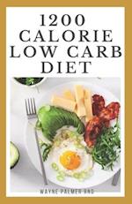 1200-Calorie Low Carb Diet