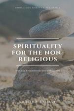 Spirituality for the Non-Religious