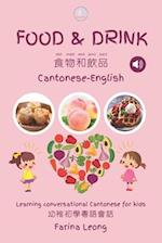 Food & Drink Cantonese-English: Learning conversational Cantonese for kids 