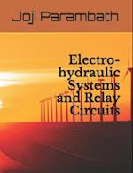 Electro-hydraulic Systems and Relay Circuits