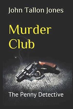 Murder Club: The Penny Detective