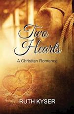 Two Hearts: A Christian Romance 