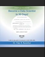 Become a Data Scientist in 30 Days!