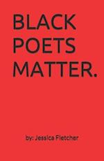 Black Poets Matter