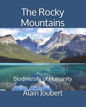 The Rocky Mountains : Biodiversity of Humanity