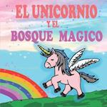 El unicornio y el Bosque Mágico